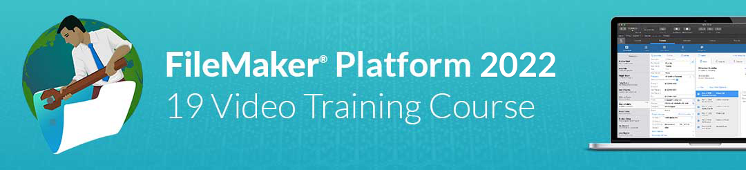 FileMaker Platform 2021 Video Course