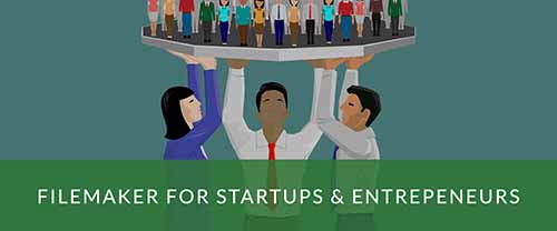 FileMaker for Startups and Entrepreneurs